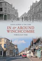 In & Around Winchcombe Through Time