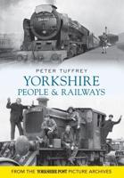 Yorkshire People & Railways