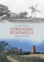 Yorkshire Windmills