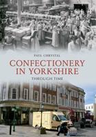 Confectionery in Yorkshire Through Time