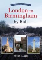 London to Birmingham by Rail