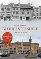 Gloucestershire, Through Time