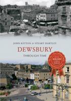Dewsbury Through Time