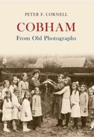 Cobham from Old Photographs