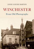 Winchester from Old Photographs