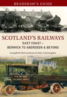 Bradshaw's Guide to Scotland's Railways. Part 2 Berwick to Aberdeen & Beyond