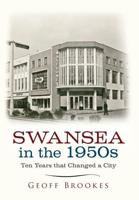 Swansea in the 1950S