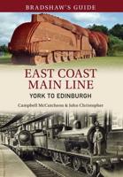 Bradshaw's Guide. Volume 12 East Coast Main Line, York to Edinburgh