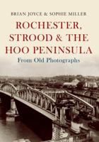 Rochester, Strood & The Hoo Peninsula