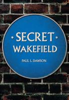 Secret Wakefield