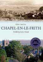 Chapel-En-Le-Frith Through Time
