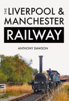 The Liverpool & Manchester Railway
