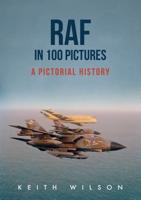 RAF in 100 Pictures