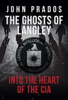 The Ghosts of Langley