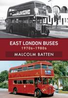East London Buses, 1970S-1980S