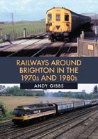 Railways Around Brighton