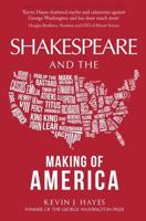 Shakespeare and the Making of America