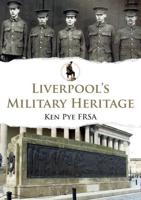 Liverpool's Military Heritage