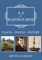 A-Z of Eastbourne