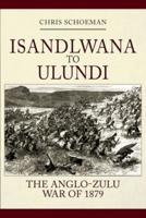 Isandlwana to Ulundi