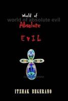 World of Absolute Evil