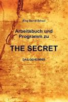 Arbeitsbuch und Programm zu The Secret