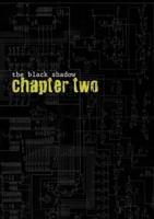 The Black Shadow - Chapter Two