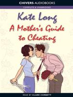 A Mother's Guide to Cheating