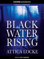 Black Water Rising