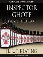 Inspector Ghote Trusts the Heart