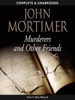 Murderers and Other Friends