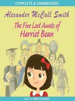 The Five Lost Aunts of Harriet Bean