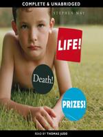 Life! Death! Prizes!