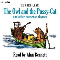 Owl and the Pussy-cat and Other Nonsense Rhymes