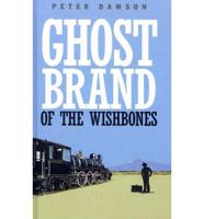 Ghost Brand of the Wishbones