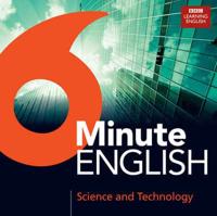 6 Minute English. Science and Technology