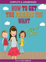 How to Get the Friends You Want
