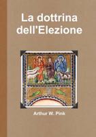 La Dottrina dell'Elezione