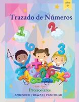 Trazado De Números Libro Para Preescolares