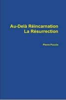 Au-Delà Réincarnation La Résurrection