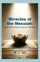 Miracles of the Messiah