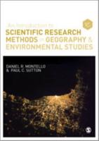 An Introduction to Scientific Research Methods in Geography and Environmental Studies. Volume 1