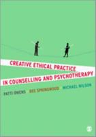 Creative Ethical Practice in Counselling & Psychotherapy