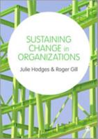 Sustaining Change in Organizations