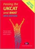 BUNDLE: Passing the UKCAT and BMAT 2012 -7Ed / Practice Tests, Questions and Answers for UKCAT - 2/Ed