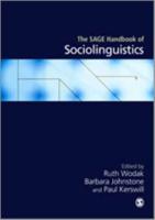 The SAGE Handbook of Sociolinguistics