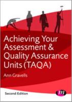 Achieving Your Assessor and Quality Assurance Units (TAQA)