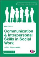 Communication & Interpersonal Skills in Social Work