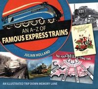 An A-Z of Famous Express Trains