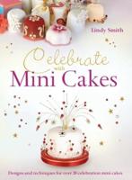 Celebrate With Minicakes